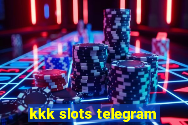 kkk slots telegram